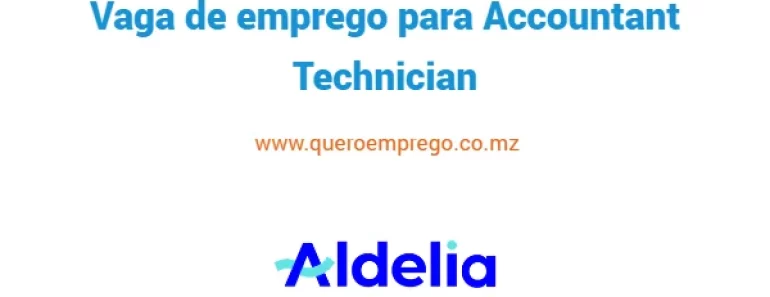 A Aldelia está a recrutar (1) Accountant Technician