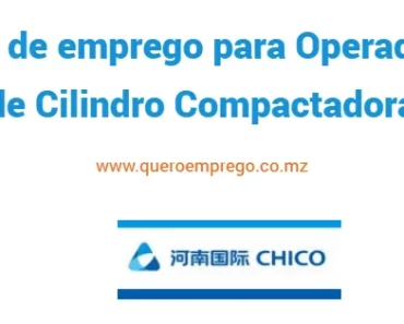 A China Henan International Cooperation Group (CHICO) está a recrutar Operadores de Cilindro Compactadora