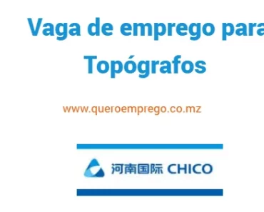 A China Henan International Cooperation Group (CHICO) está a recrutar Topógrafos