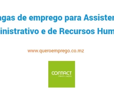 A Contact está a recrutar (1) Assistente Administrativo e de Recursos Humanos