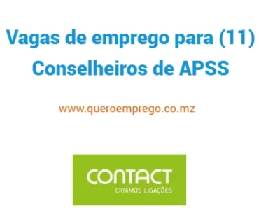 A Contact está a recrutar (11) Conselheiros de APSS