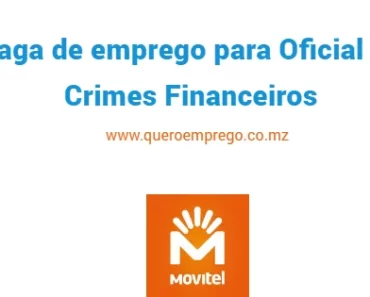 A M-MOLA está a recrutar (1) Oficial de Crimes Financeiros