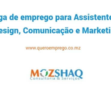 A Mozshaq está a recrutar (1) Assistente de Design, Comunicação e Marketing