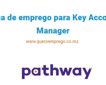 A Pathway está a recrutar (1) Key Account Manager