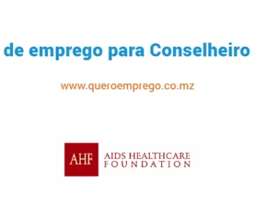 A AIDS Healthcare Foundation( AHF) está a recrutar (1) Conselheiro Leigo