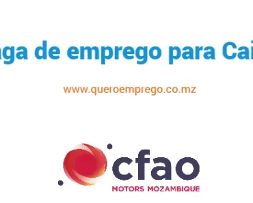 A CFAO Mobility Mozambique está a recrutar uma (1) Caixa