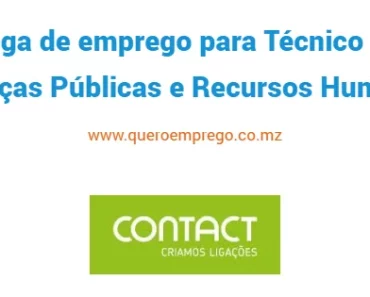 A Contact está a recrutar (1) Técnico de Finanças Públicas e Recursos Humanos