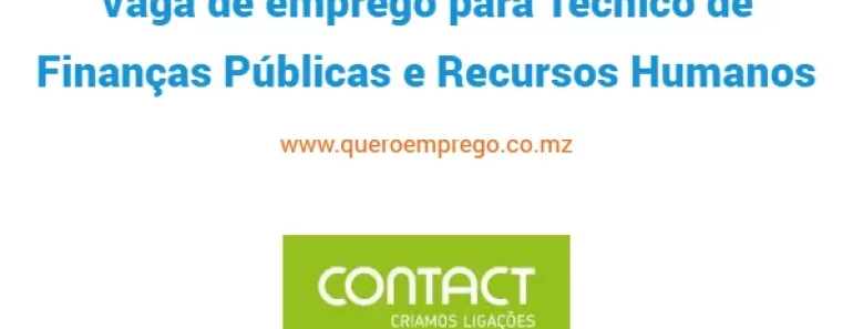 A Contact está a recrutar (1) Técnico de Finanças Públicas e Recursos Humanos