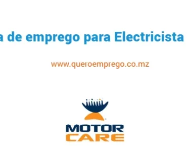 A Motorcare Moçambique está a recrutar (1) Electricista Auto