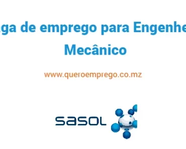 A Sasol está a recrutar (1) Engenheiro Mecânico