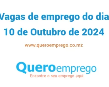 Vagas de emprego do dia 10 de Outubro de 2024