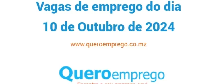 Vagas de emprego do dia 10 de Outubro de 2024