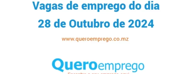 Vagas de emprego do dia 28 de Outubro de 2024